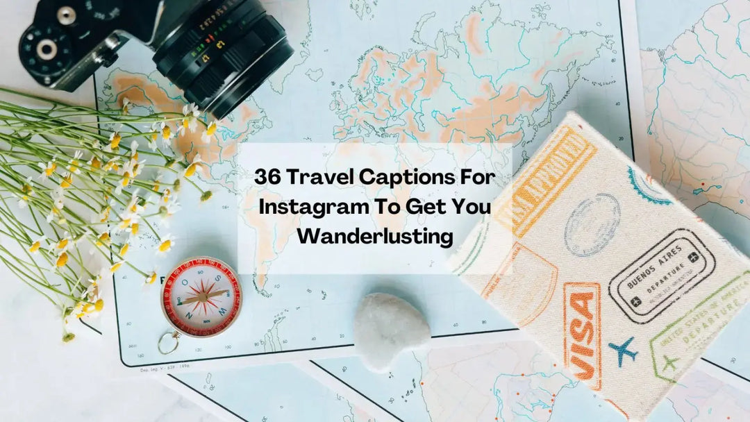 36 Travel Captions For Instagram To Get You Wanderlusting | Salty