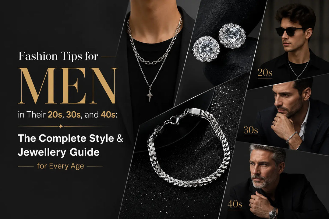 Fashion Tips for Men in Their 20s, 30s, and 40s: The Complete Style & Jewellery Guide for Every Age Salty Accessories