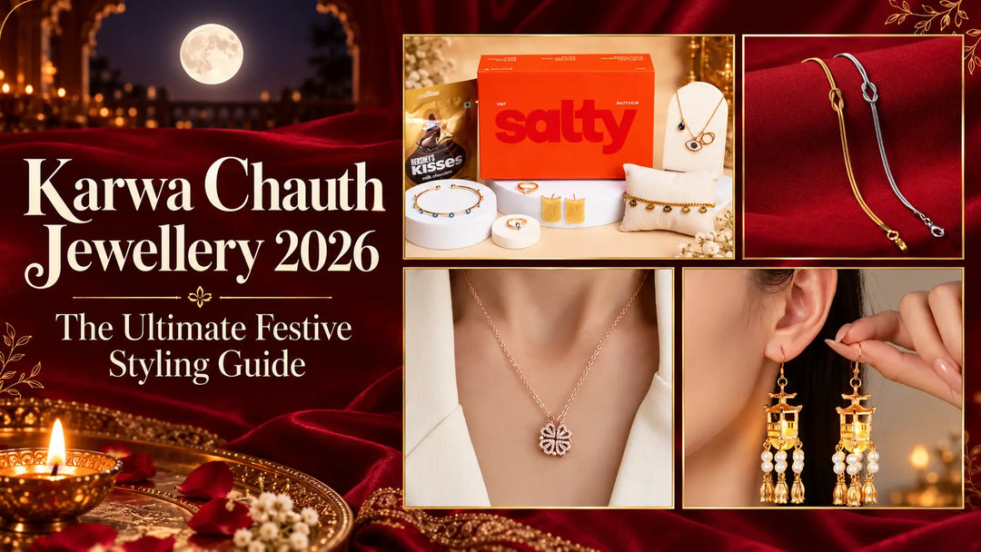 Karwa Chauth Jewellery 2026: The Ultimate Festive Styling Guide Salty Accessories