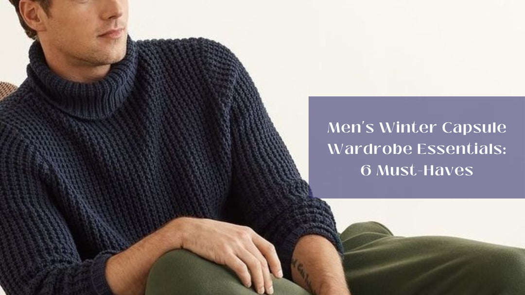 Men-s-Winter-Capsule-Wardrobe-Essentials-6-Must-Haves Salty Accessories