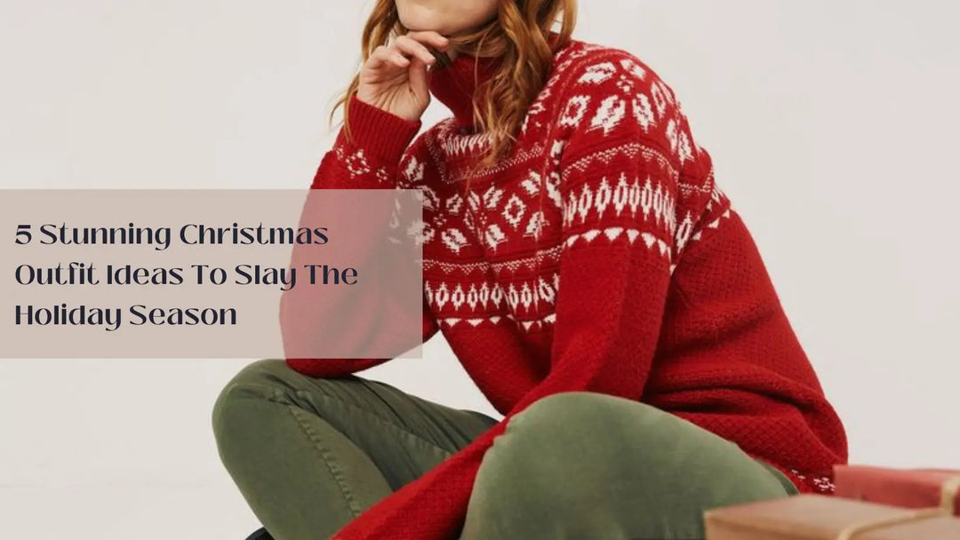 5 Stunning Christmas Outfit Ideas To Slay The Holiday Season | Salty