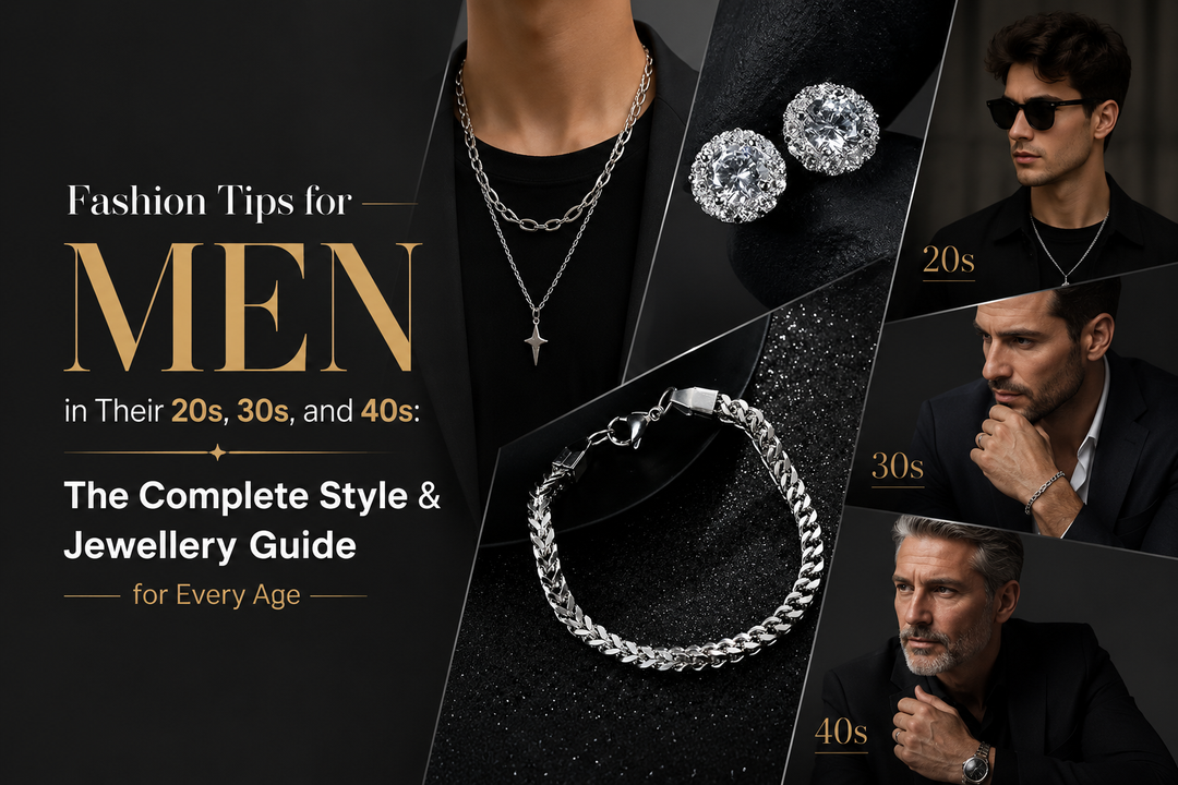 Fashion Tips for Men in Their 20s, 30s, and 40s: The Complete Style & Jewellery Guide for Every Age Salty Accessories