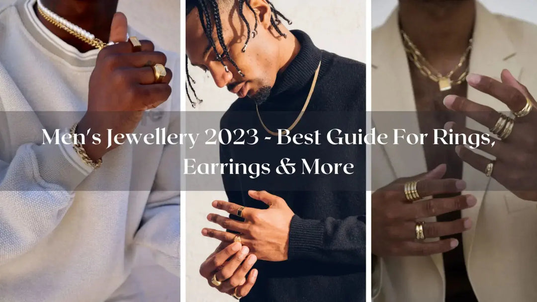 Men's Jewellery 2023 - Best Guide For Rings, Earrings & More | Salty