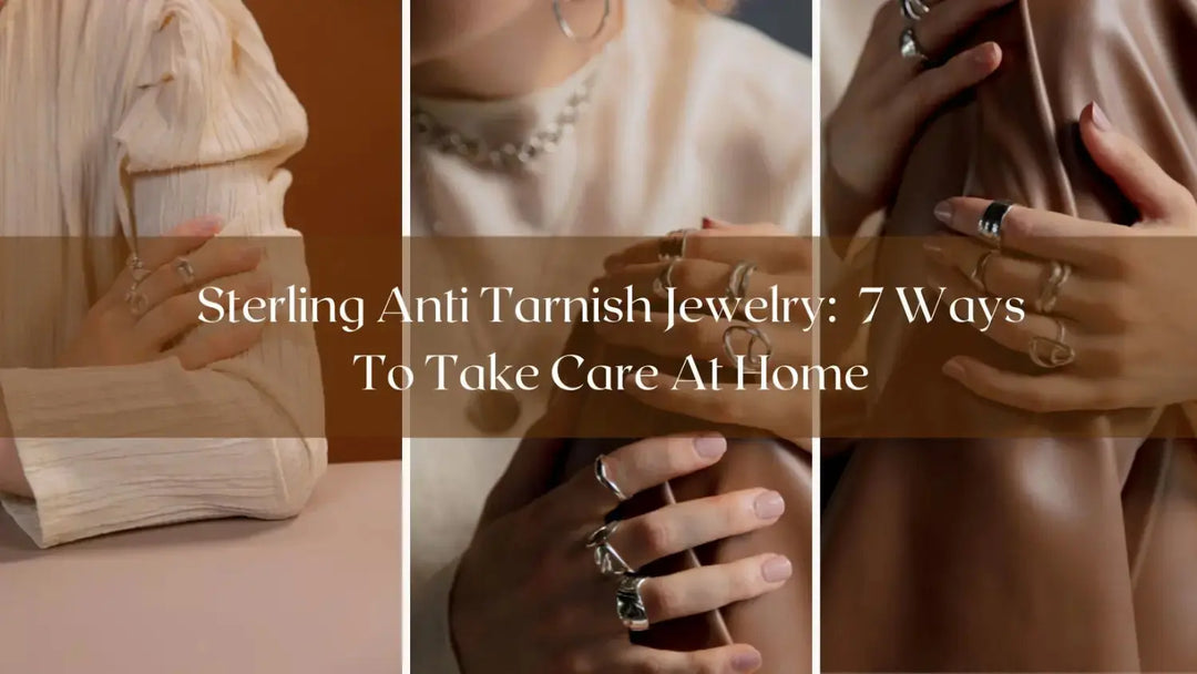 Sterling Anti Tarnish Jewelry: 7 Ways To Take Care At Home | Salty