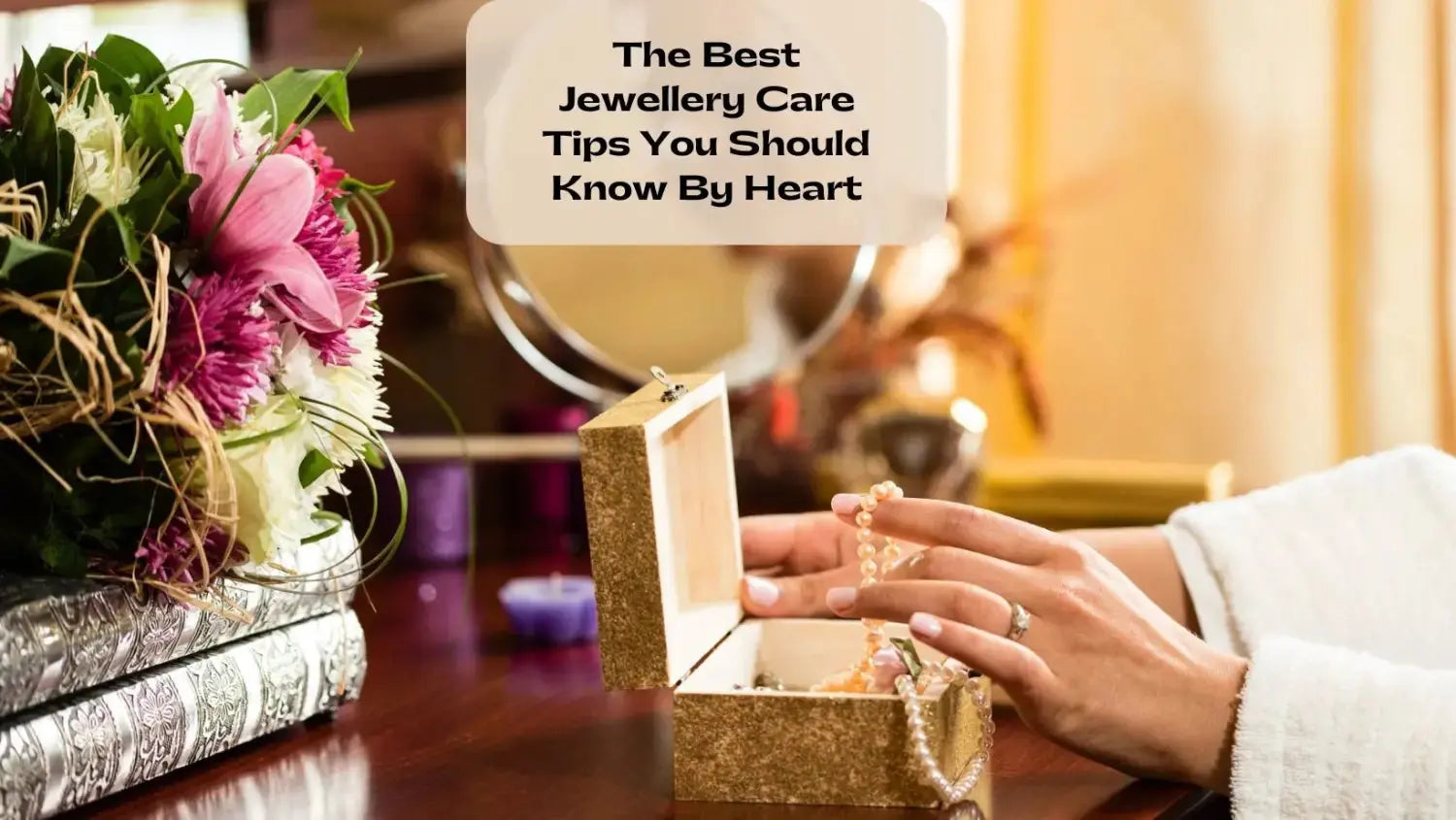 The-Best-Jewellery-Care-Tips-You-Should-Know-By-Heart Salty Accessories