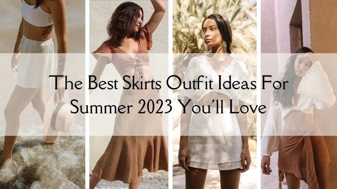 The Best Skirts Outfit Ideas For Summer 2023 You'll Love | Salty